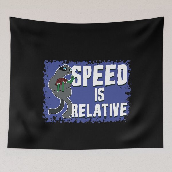 Item preview, Speed Is Relative designed and sold by Gravity1206.