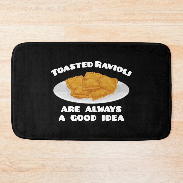 Item preview, Always A Good Idea St Louis Food Toasted Ravioli design designed and sold by jakehughes2015.