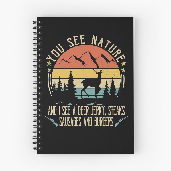 Item preview, Funny Hunting Gift Christmas Humor Hunter - You See Nature Funny Hunting Cool Gifts, Venison Lover designed and sold by Simeon Dorelus.