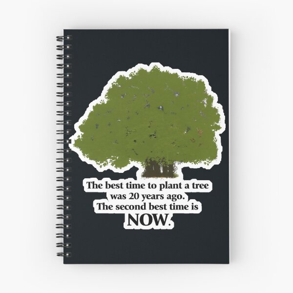 Item preview, The Best Time To Plant A Tree designed and sold by thedvguy.
