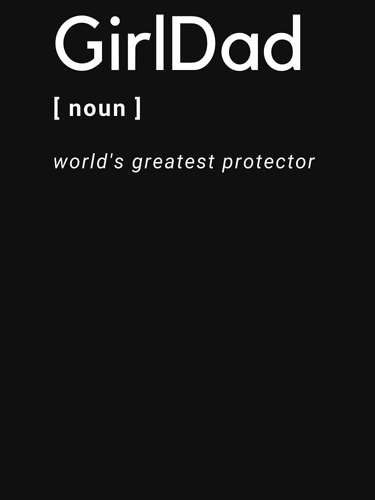 Girl Dad Worlds Greatest Protector Dad Active T-Shirt | Redbubble