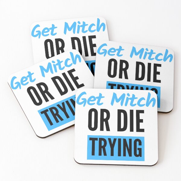 Item preview, Get Mitch or Die Trying designed and sold by nimitkhurana.