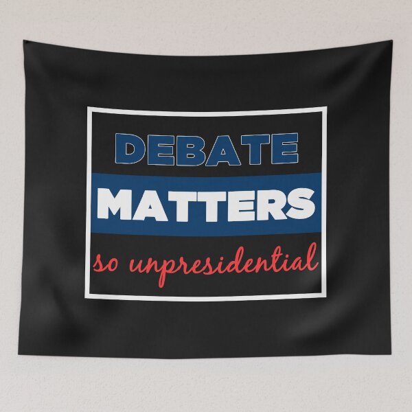 Item preview, Debate Matters So Unpresidential - Cool Text Effects Trend Gift Ideas designed and sold by leo121687.