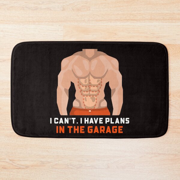Item preview, I Cant. I Have Plans In The Garage designed and sold by Elena's Shop.