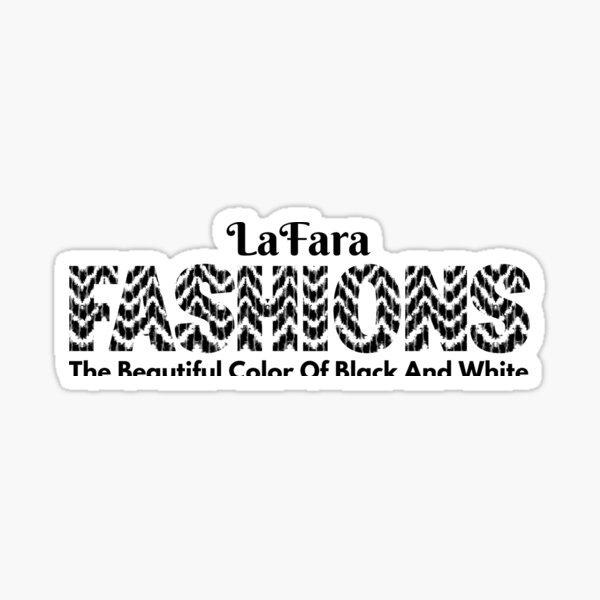 LaFara Fashions Sticker