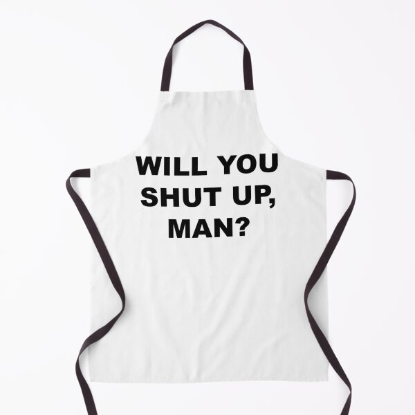 Item preview, Will you shut up, man? designed and sold by NessiCreates.