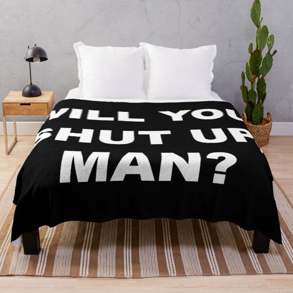 Item preview, Will you shut up, man? designed and sold by NessiCreates.