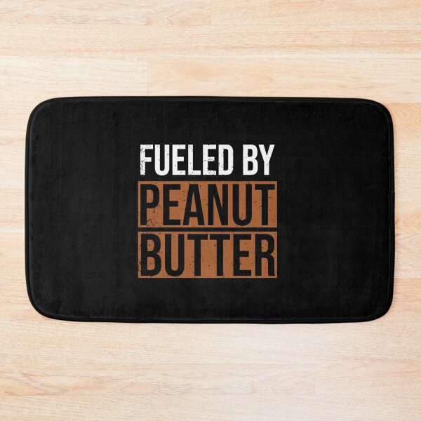 Item preview, Fueled by Peanut Butter, Peanut Butter Lover designed and sold by TheReallyNiceStuff.