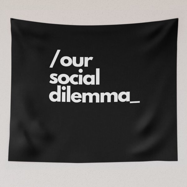 Item preview, Our social dilemma designed and sold by Tootooot.