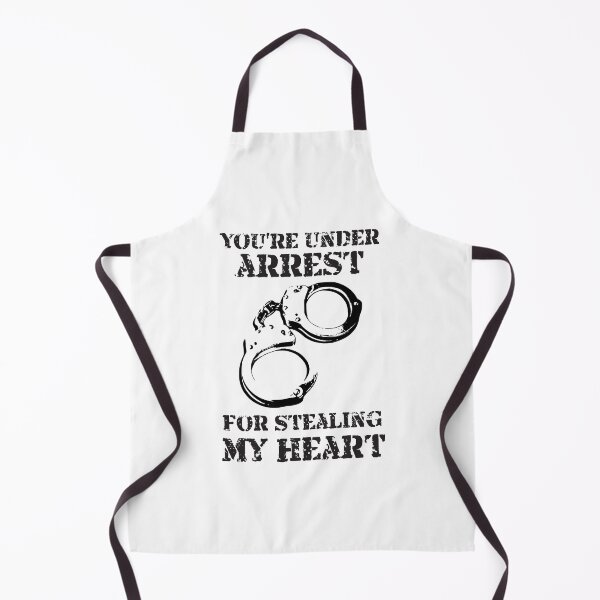 Item preview, You're Under Arrest For Stealing My Heart designed and sold by 4AllTimes.