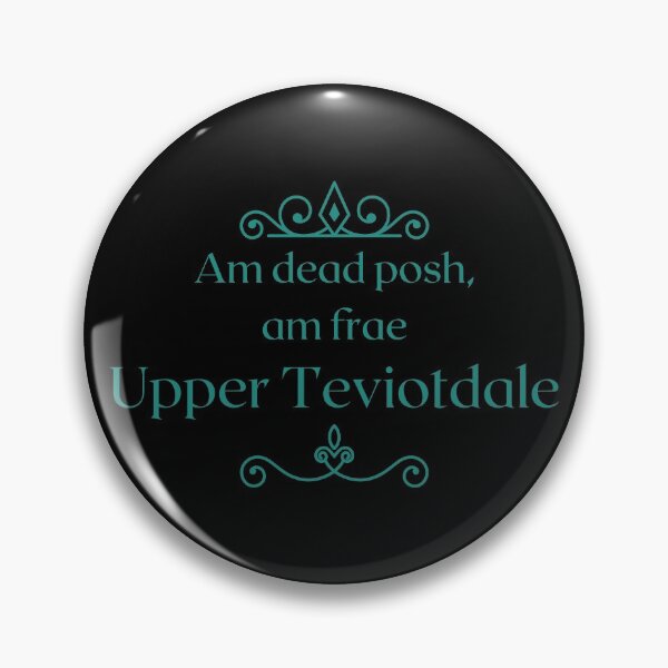 Artikelvorschau, Am dead posh, am frae Copshawholm entworfen und verkauft von yourscotborders.