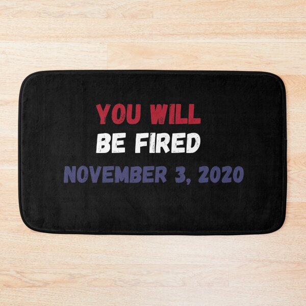 Item preview, You will be Fired designed and sold by IZ-STAR.