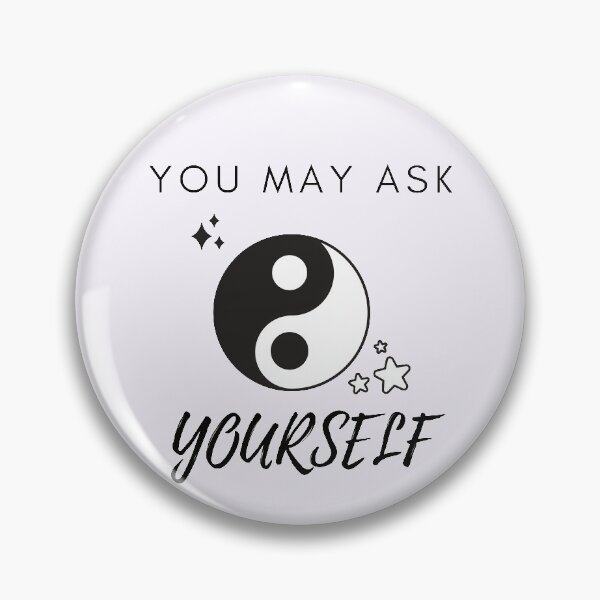 Item preview, You May Ask Yourself designed and sold by LuckyKermit.