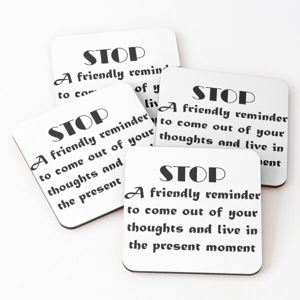 Item preview, Stop. Live in present moment - black designed and sold by rahilvalani.