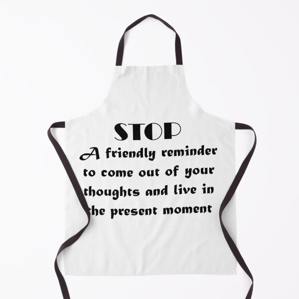 Item preview, Stop. Live in present moment - black designed and sold by rahilvalani.