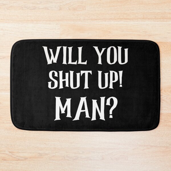 Item preview, Will you shup up designed and sold by IZ-STAR.
