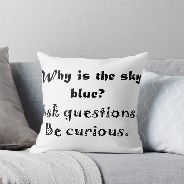Item preview, Why is the sky blue curiosity - black designed and sold by rahilvalani.