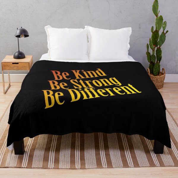 Item preview, Be Kind Be Strong Be Different designed and sold by AmberSiraj.