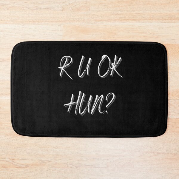 Item preview, R U OK HUN? designed and sold by healthybrains.