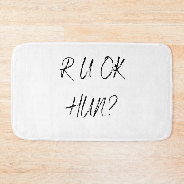 Item preview, R U OK HUN? Letters in Black designed and sold by healthybrains.
