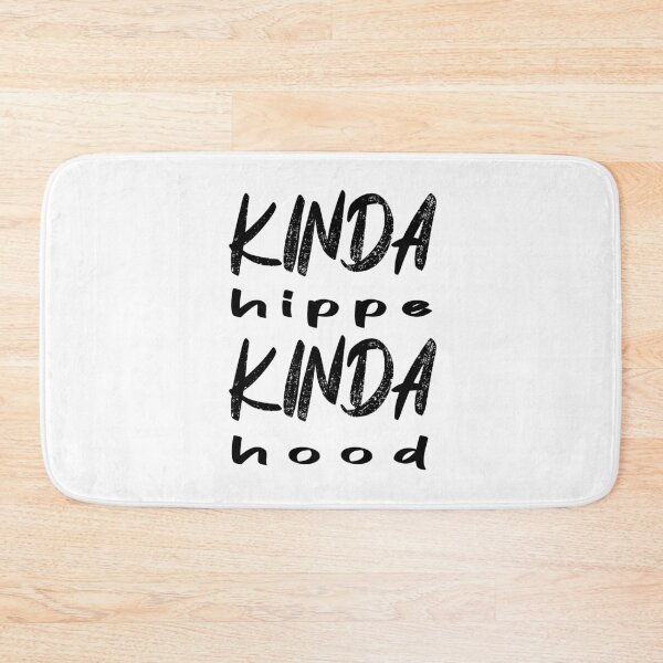 Item preview, Kinda Hippe Kinda Hood designed and sold by renderhome.