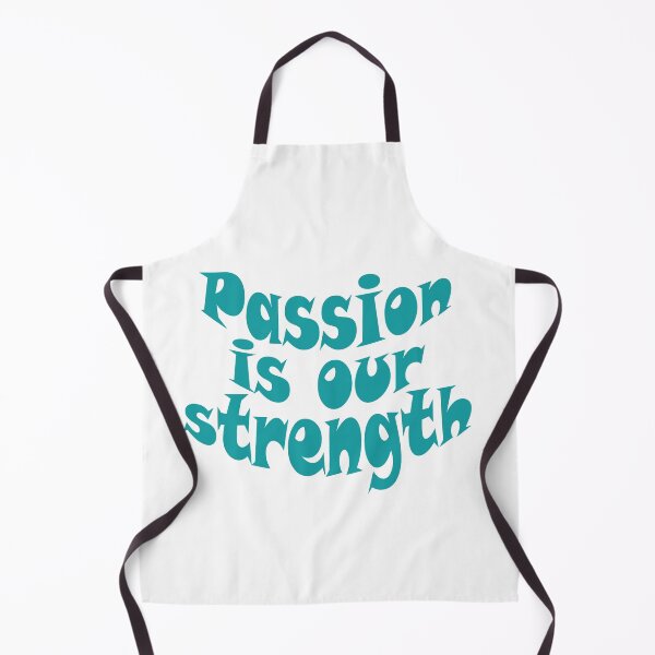 Item preview, Passion is our strength designed and sold by omy-jozef.