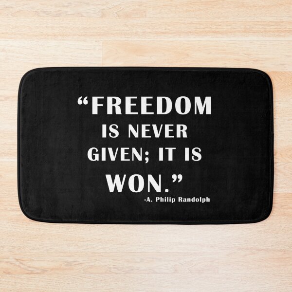 Item preview, Freedom is won Quote - A. Philip Randolph designed and sold by ArtOfRebellion.