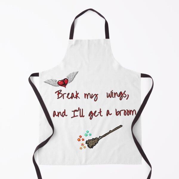 Item preview, Break my wings, and I'll get a broom designed and sold by LittleAngy.
