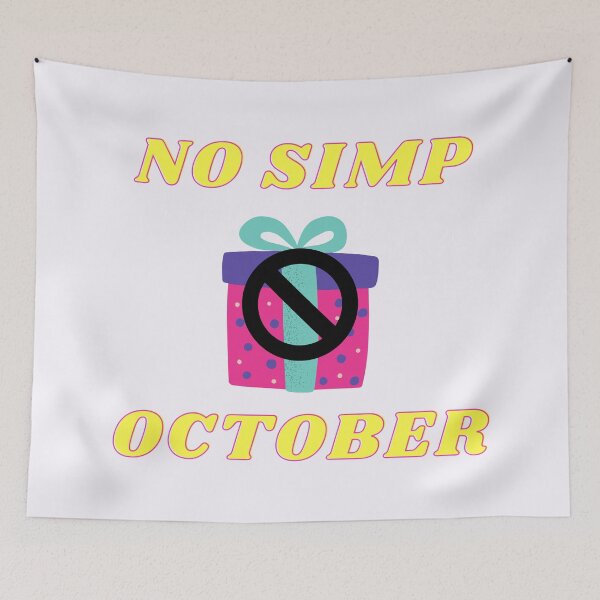 Item preview, No Simp October designed and sold by LuckyKermit.
