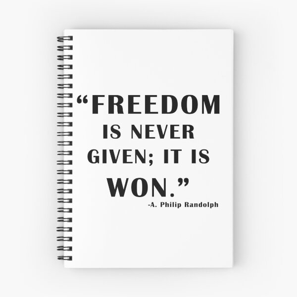 Item preview, Freedom is won, liberty Quote - A. Philip Randolph designed and sold by ArtOfRebellion.