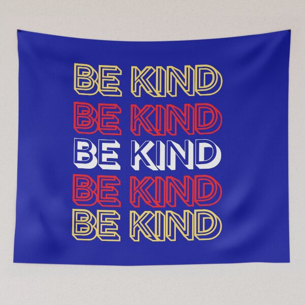 Item preview, Be Kind  designed and sold by AnujShah7.