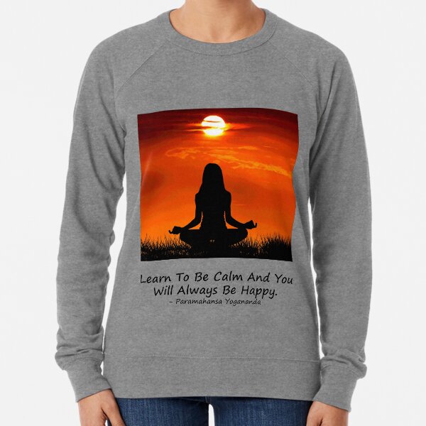 Be Calm. Lightweight Sweatshirt
