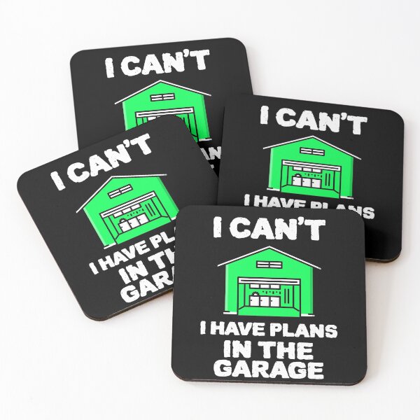 Item preview, COOL I cant I HAVE plans in the garage Design designed and sold by YourEssentials.