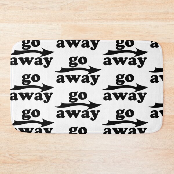 Item preview, Go away designed and sold by vixfx.