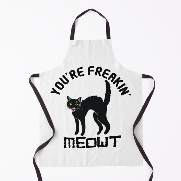 Item preview, You're Freakin' Meowt designed and sold by TheInkElephant.