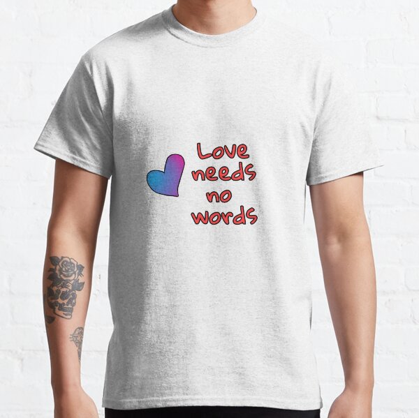 Item preview, Love Needs No Words designed and sold by AutisticAnne.