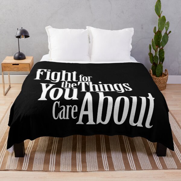 Item preview, Fight For The Things You Care About designed and sold by AmberSiraj.