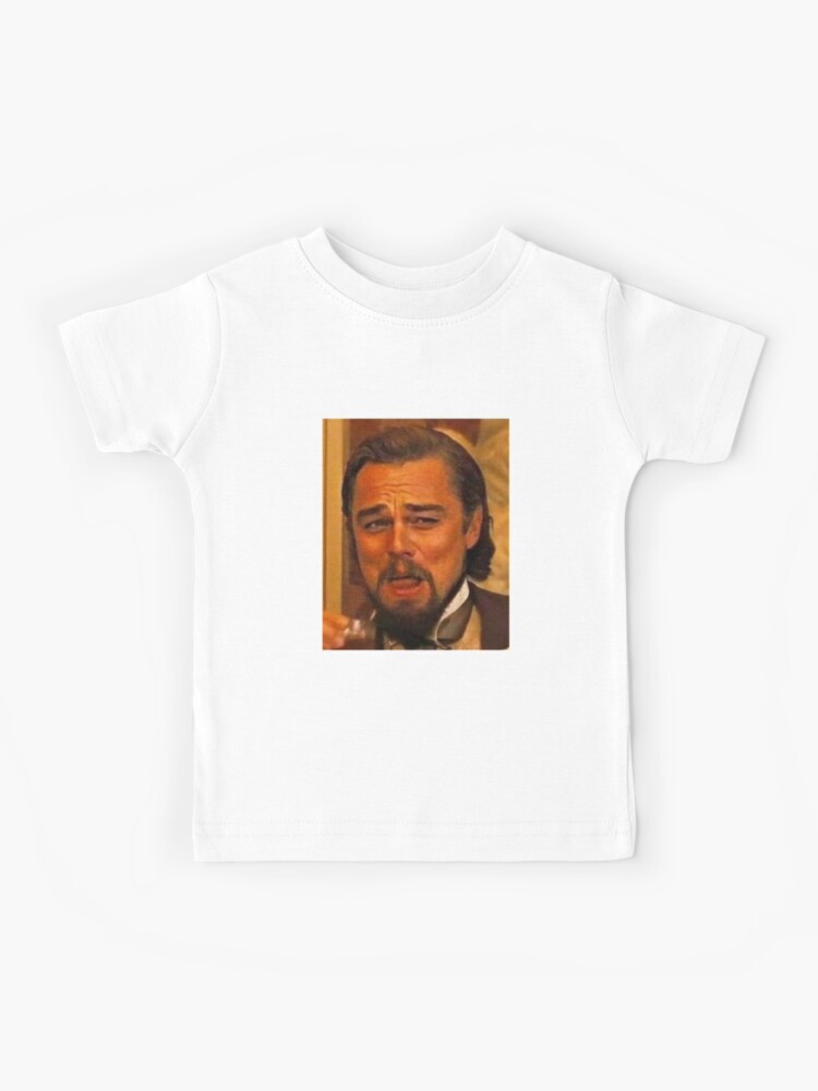 Camiseta Para Ninos Leonardo Dicaprio Django Riendo Meme De Liescarpentier Redbubble