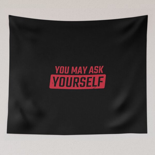 Item preview, You May Ask Yourself designed and sold by sundayshapes.