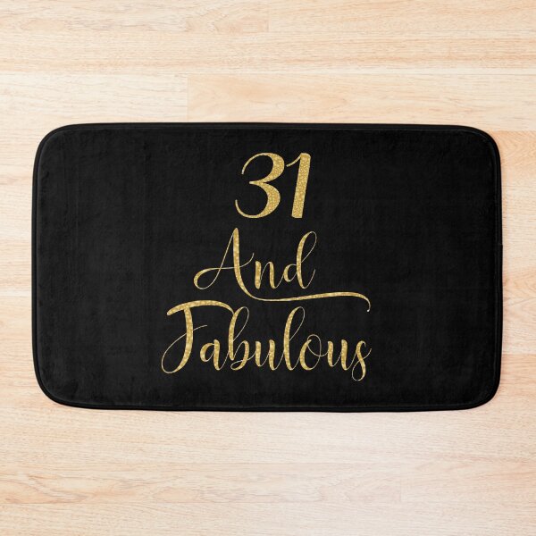 Item preview, Women 31 Years Old And Fabulous 31st Birthday Party print designed and sold by Grabitees.