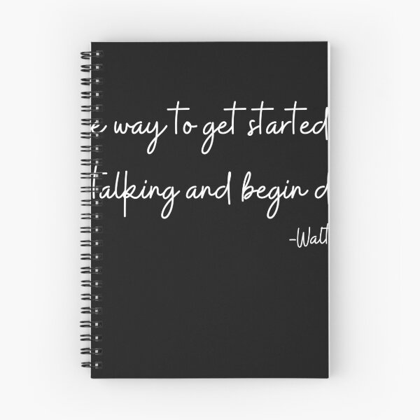 Item preview, The way to get started is to quit talking and begin doing. designed and sold by JAKE7.