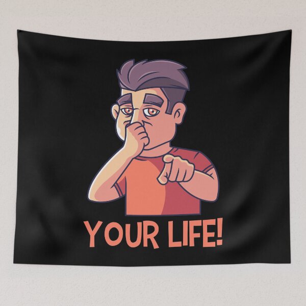 Item preview, Your Life Stinks, Cheeky Funny Gift designed and sold by tonstan.