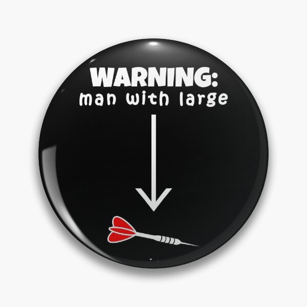 Item preview, Warning: man with large dart designed and sold by TheGreenGoat.