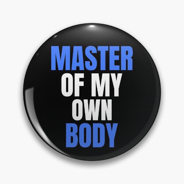 Item preview, Master Of My Own Body designed and sold by GymMotivation.