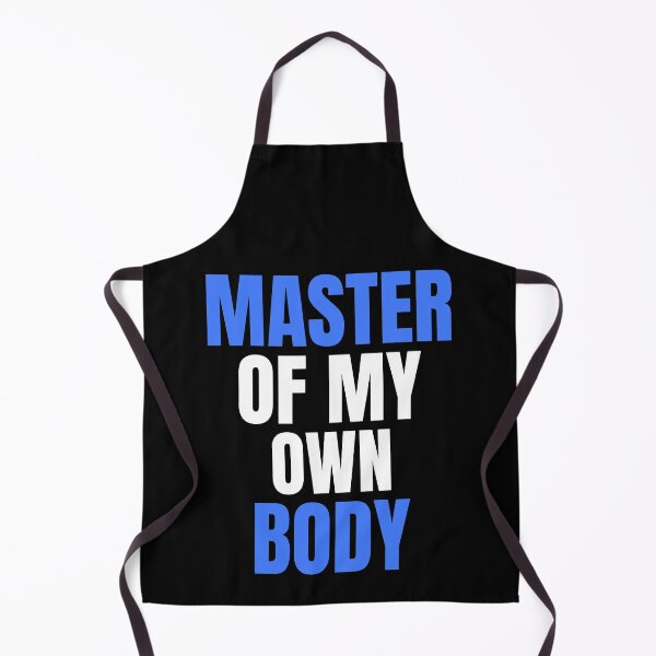 Item preview, Master Of My Own Body designed and sold by GymMotivation.