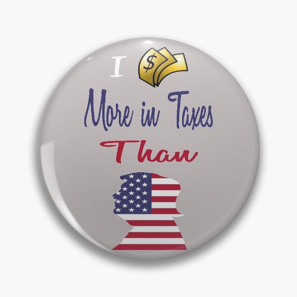 Item preview, I Paid More in Taxes than Trump designed and sold by marfez1.