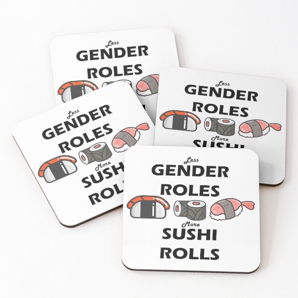 Item preview, Less Gender Roles More Sushi Rolls designed and sold by cir8.