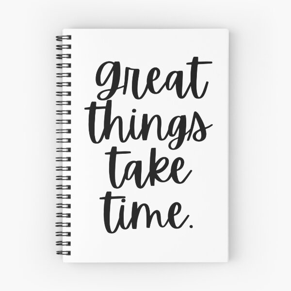Item preview, Great Things Take Time designed and sold by m95sim.