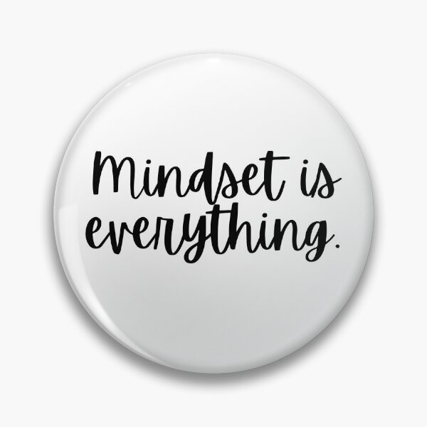 Item preview, Mindset Is Everything designed and sold by m95sim.