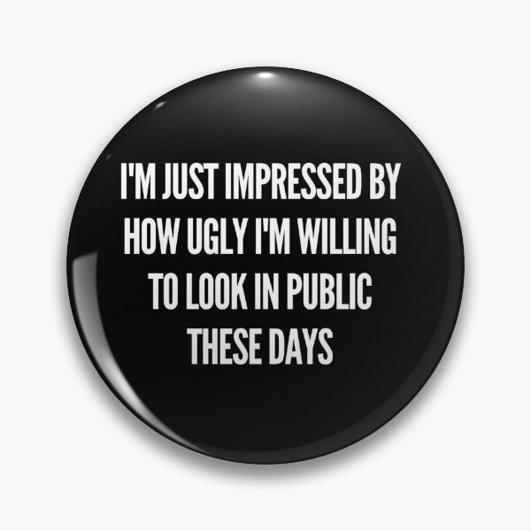 Item preview, Ugly In Public designed and sold by Vivoh12.